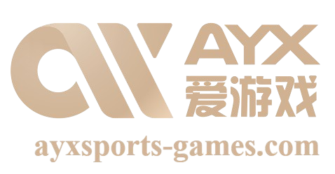 Aiyouxi·爱游戏·(中国)官方网站-在线登录入口 AYX SPORTS